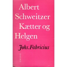 Albert Schweitzer Kætter og Helgen