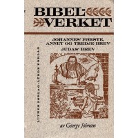 Bibelverket - Fortolkning til Johannes' første, annet og tredje brev og Judas' brev