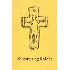 Kunsten og Kaldet, Festskrift til biskop Johannes Johansen 4. marts 1990
