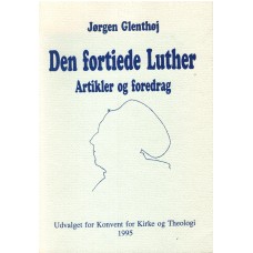 Den fortiede Luther