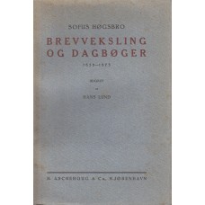 Brevveksling og dagbøger  i 2 bind. 1858-1874 + 1874-1901