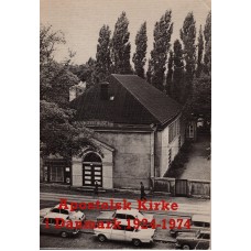 Apostolsk Kirke i Danmark, 1924-1974, 