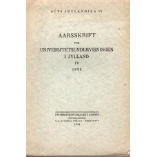 Aarsskrift for Universitetsundervisningen i Jylland IV 1932
