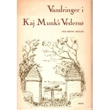 Vandringer i Kaj Munk's Vedersø