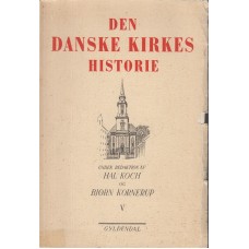 Den danske kirkes historie (bind 5)