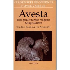 Avesta - Den gamle iranske religions hellige skrifter