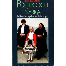 Politik och Kyrka - Lutherska kyrkor i Östeuropa