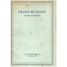 Frans af Assisi - Legende og skrifter