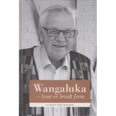 Wangaluka - Lyset er brudt frem 