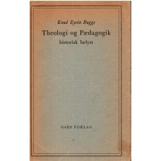Theologi og Pædagogik historisk belyst