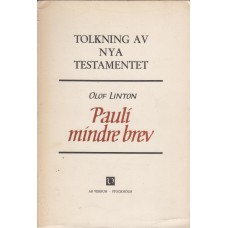Tolkning av Nya Testamentet. Pauli mindre brev (nr. IX)