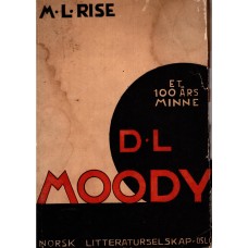 D. L. Moody - et 100 års minne