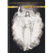 Guds profetiske tidsplan - for menigheden