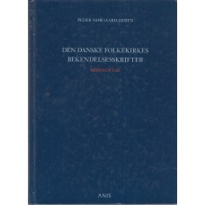 Den danske Folkekirkes Bekendelsesskrifter - kommentar