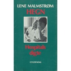 Hegn:  hospitalsdigte