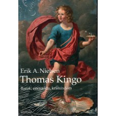 Thomas Kingo - Barok, Enevælde, Kristendom