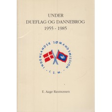 Under Dueflag og Dannebrog 1955-1985