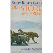 Den STORE slæderejse