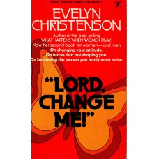 LORD CHANGE ME 