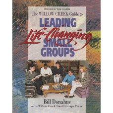 Leading Life-Changing Small Groups