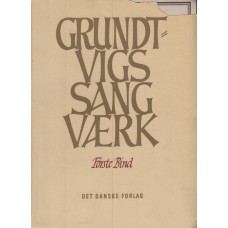 Grundtvigs sang-værk (bind 1-5)