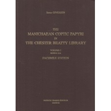 The Manichaean Coptic Papyri in the Chester Beatty Library Volume I.  Kephalaia