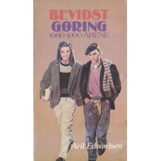 Bevidst Gøring 1980-1990 årene -