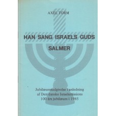 Han sang Israels Guds salmer