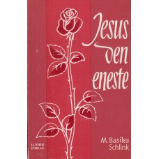 Jesus den eneste