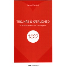Tro, håb & kærlighed