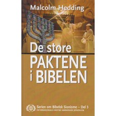 De store paktene i Bibelen (Del 3)