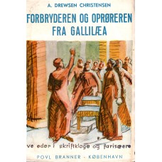 Forbryderen og oprøreren fra Gallilæa