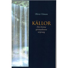 Källor - Den kristna spiritualitetens ursprung