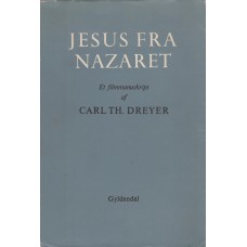 Jesus fra Nazareth. Et filmmanuskript