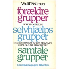 Forældregrupper - selvhjælpsgrupper - samtalegrupper