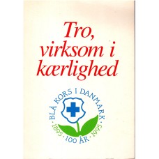 Tro, virksom i kærlighed