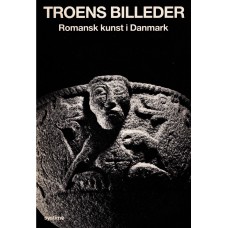 Troens billeder - Romansk kunst i Danmark