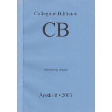 Collegium Biblicum Årsskrift, Videnskabelig eksegese, (2003) 