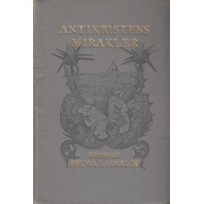 Antikrists mirakler (3 bøger i et bind)