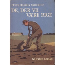 De der vil være rige