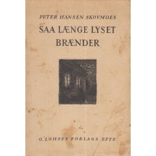 Så længe lyset brænder