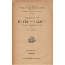 Nogle bidrag til Enten - Eller`s tilblivelseshistorie