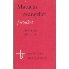 Mattæus evangeliet - fortolket