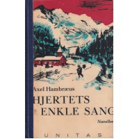 Hjertets enkle sang, 12 noveller